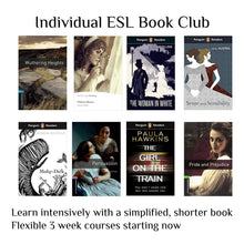 Load image into Gallery viewer, Individual ESL Book Club in English using a simplified novel
