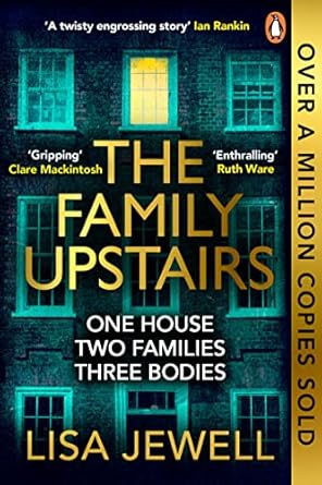 The Family Upstairs - Mondays or Wednesdays from 10th/12th March